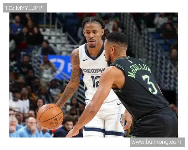 莫兰特复出首战狂砍38分引爆全场灰熊球迷齐声高呼MVP